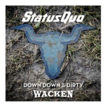 Down Down & Dirty At Wacken