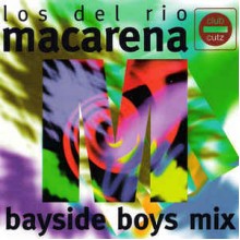 Macarena: Bayside Boys Mix