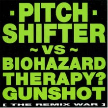 Vs Biohazard, Therapy?, Gunshot [The Remix War]
