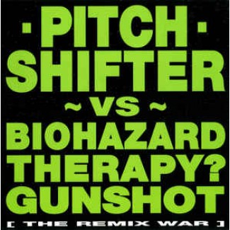 Vs Biohazard, Therapy?, Gunshot [The Remix War]