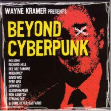Wayne Kramer Presents Beyond Cyberpunk