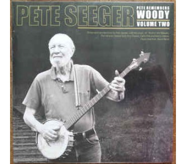 Pete Remembers Woody: Volume Two
