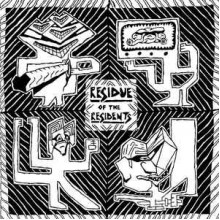 Residue Of The Residents