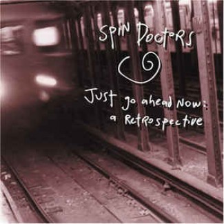 Just Go Ahead Now: A Retrospective