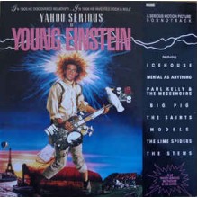 Young Einstein (A Serious Motion Picture Soundtrack)