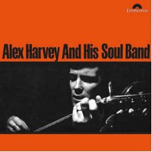Alex Harvey And His Soul Band