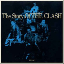 The Story Of The Clash Volume 1