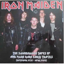 The Soundhouse Tapes EP And More Rare Early Tracks (December 1978 - April 1980)