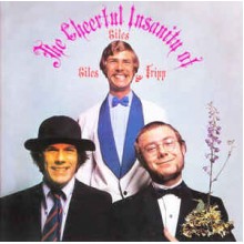 The Cheerful Insanity Of Giles, Giles And Fripp