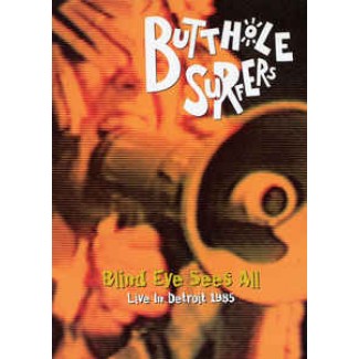 Blind Eye Sees All (Live In Detroit 1985)