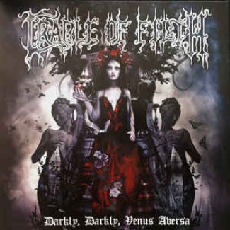 Darkly, Darkly, Venus Aversa