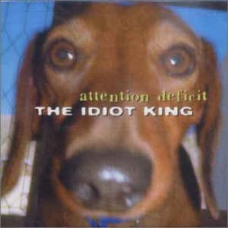 The Idiot King