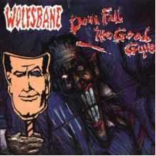 Down Fall The Good Guys