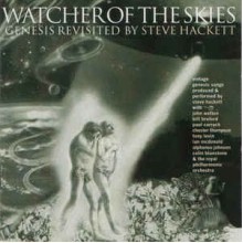Watcher Of The Skies - Genesis Revisited By Steve Hackett