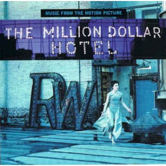 The Million Dollar Hotel (Music From The Motion Picture)