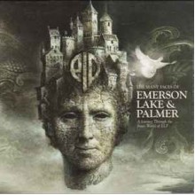 The Many Faces Of Emerson, Lake & Palmer (A Journey Through The Inner World Of ELP)