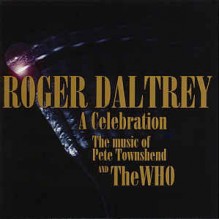 A Celebration - The Music Of Pete Townshend And The Who