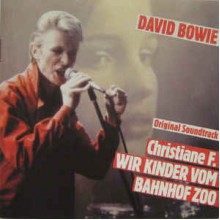Christiane F. Wir Kinder Vom Bahnhof Zoo - Original Soundtrack