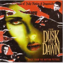 From Dusk Till Dawn: Music From The Motion Picture