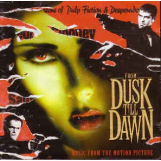 From Dusk Till Dawn: Music From The Motion Picture