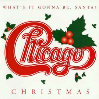 Chicago Christmas (What's It Gonna Be, Santa?)