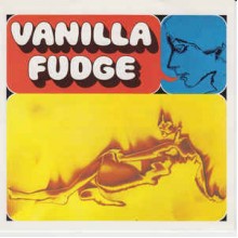 Vanilla Fudge