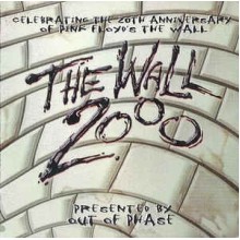 The Wall 2000 - (Celebrating The 20th Anniversary Of Pink Floyd's The Wall)