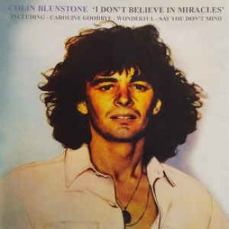 I Don't Believe In Miracles