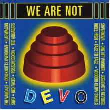 We Are Not Devo
