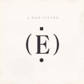 A Man Called (E)