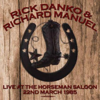 Live At The Horseman Saloon (22nd March 1985)