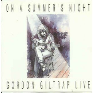 On A Summer's Night: Gordon Giltrap Live