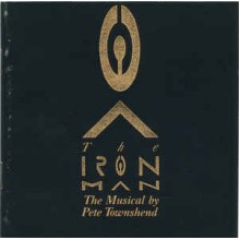The Iron Man (The Musical By Pete Townshend)