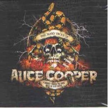 The Many Faces Of Alice Cooper (A Journey Through The Inner World Of Alice Cooper)