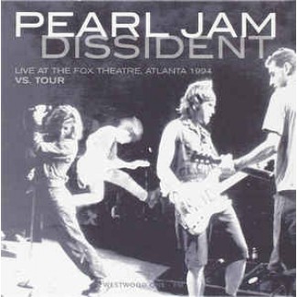 Dissident (Live At The Fox Theatre, Atlanta 1994 Vs. Tour)