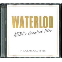 Waterloo - Abba Greatest Hits In A Classical Style