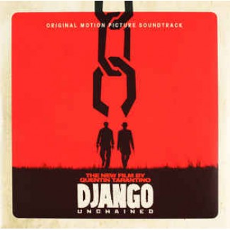 Django Unchained: Original Motion Picture Soundtrack