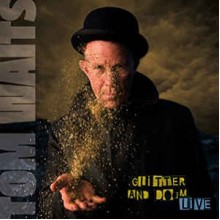 Glitter And Doom Live