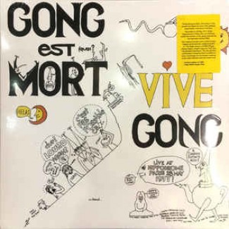 Gong Est Mort, Vive Gong