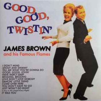 Good, Good, Twistin'