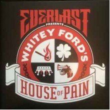 Whitey Ford's House Of Pain