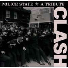 Police State - A Tribute To The Clash