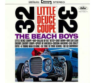 Little Deuce Coupe / All Summer Long