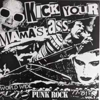 Kick Your Mama's Ass