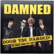 The Chaos Years 1977-1982: Doom The Damned!