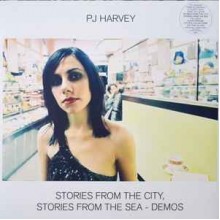 Stories From The City, Stories From The Sea - Demos
