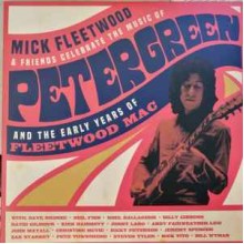 Celebrate The Music Of Peter Green And The Early Years Of Fleetwood Mac