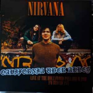 California Uber Alles (Live At The Hollywood Palladium 1990 FM Broadcast)